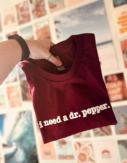 i need a dr. pepper tee